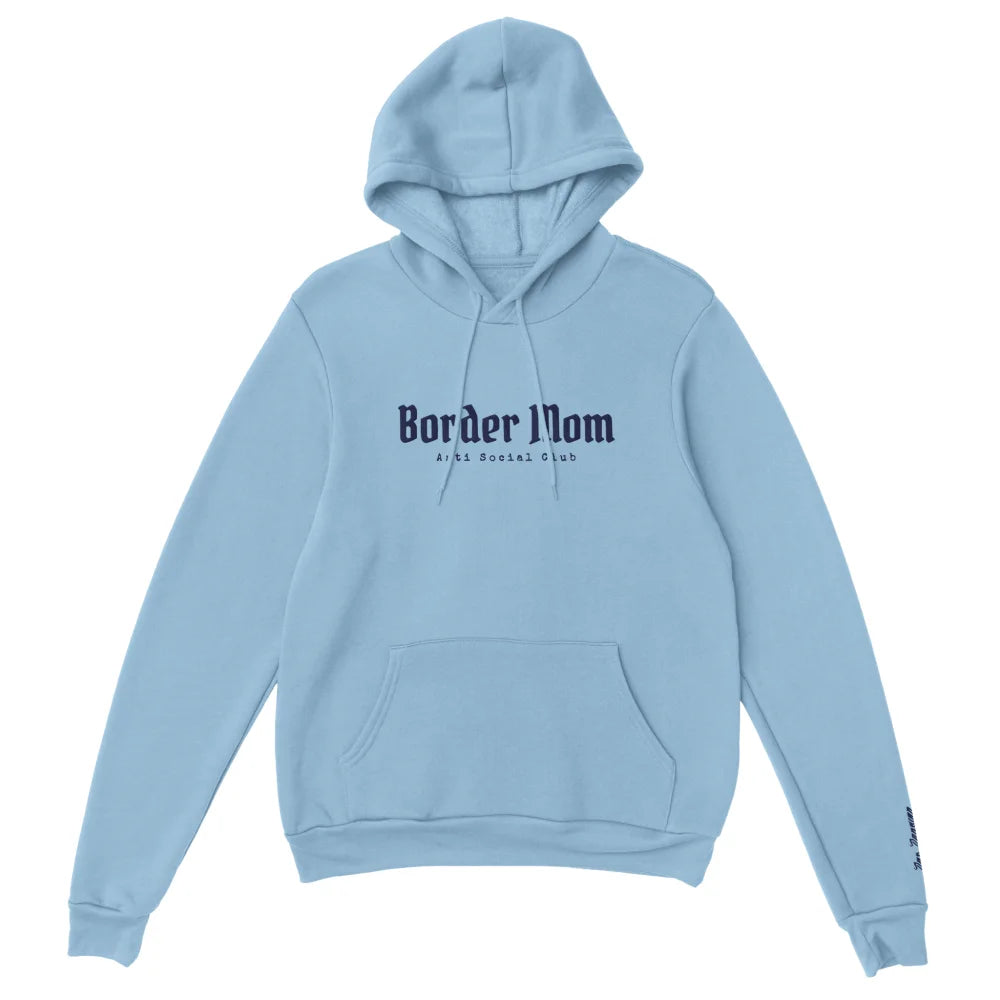 Hoodie Brodé - Border Mom Anti Social Club 👊 - Light Blue