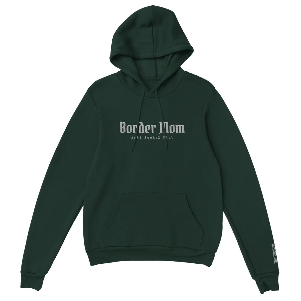Hoodie Brodé - Border Mom Anti Social Club 👊 - Forest Green