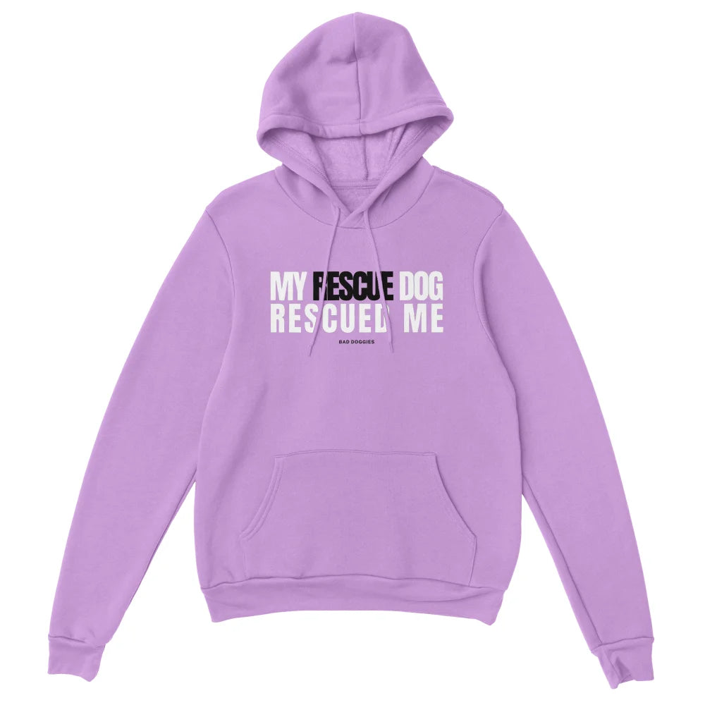 Hoodie My Rescue Dog Rescued Me - Hoodie My Rescue Dog