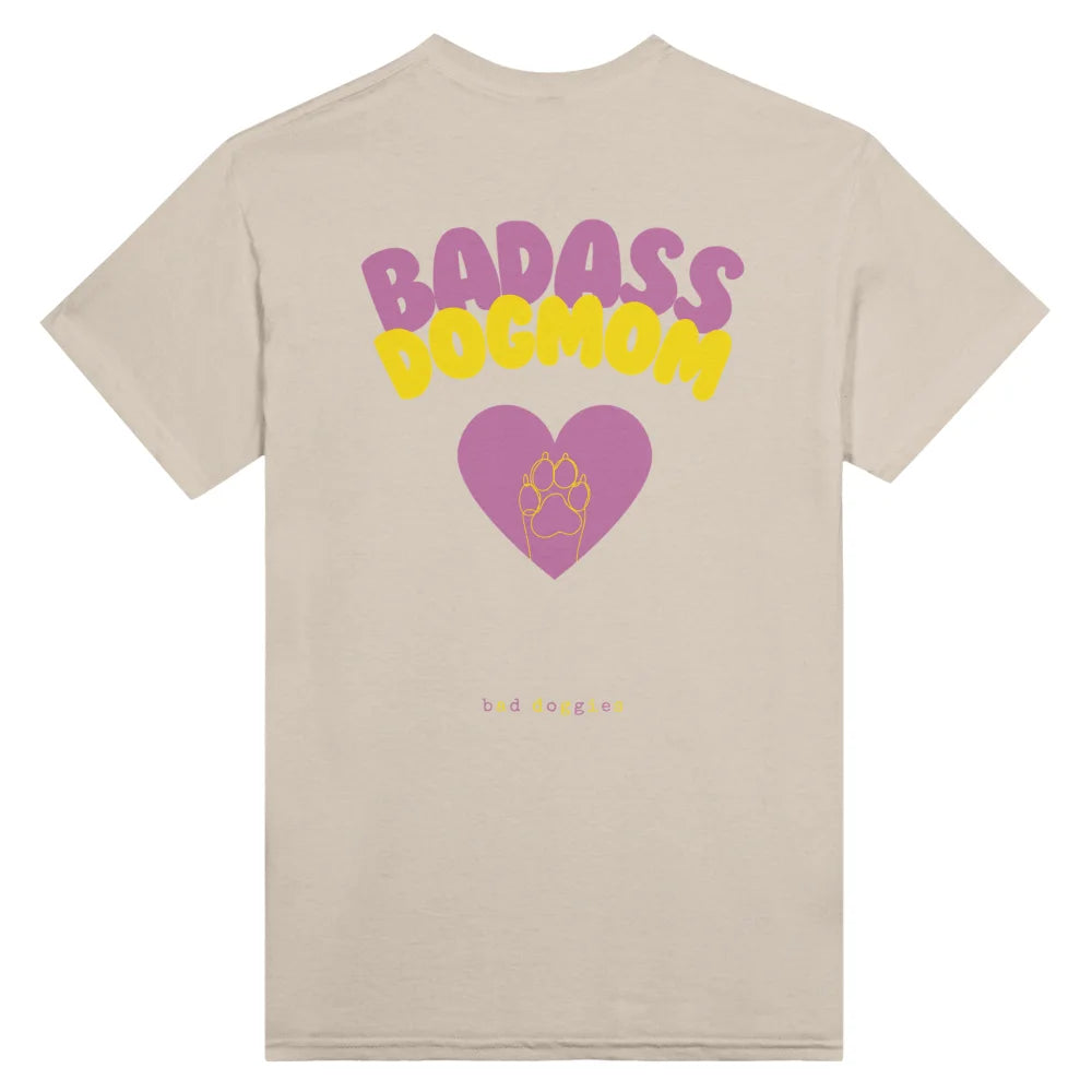 T-shirt Badass Dog Mom x 𝑮𝒐𝑩𝒐𝒐𝒑 🐾 - Sahara / S T-shirt
