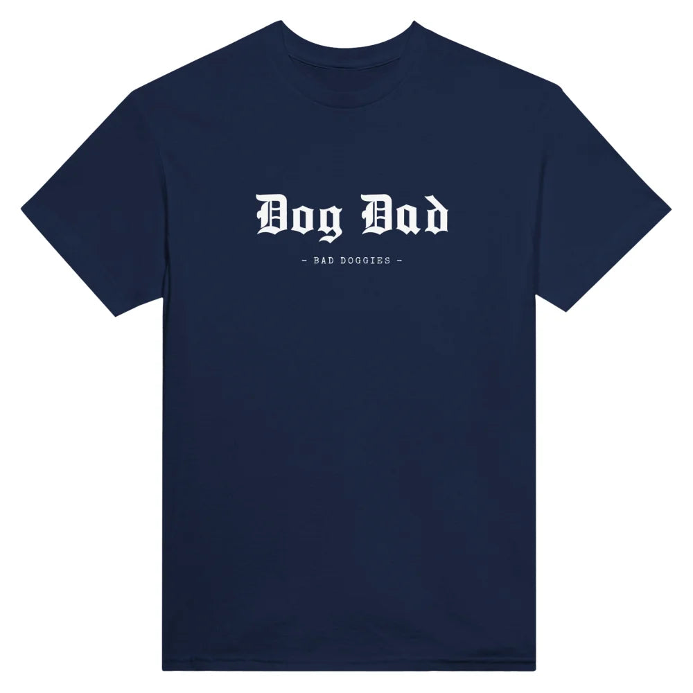 T-shirt Dog Dad - Navy / S T-shirt 𝕯𝖔𝖌 𝕯𝖆𝖉 💙 - Bad Doggies
