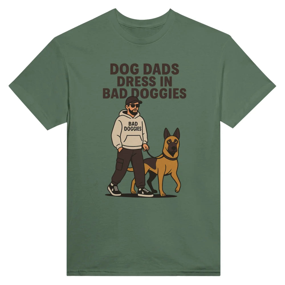 T-shirt Dog Dads Dress in Bad Doggies ๐ - Military Green