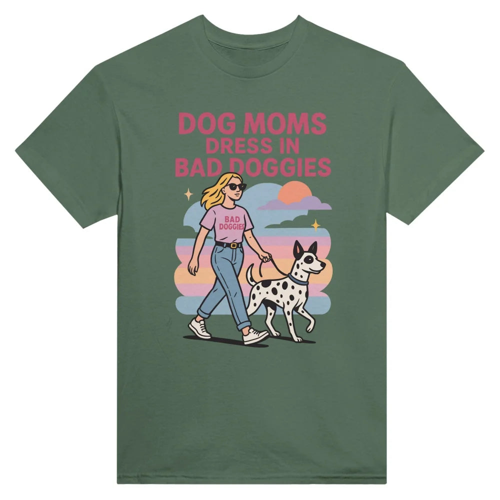 T-shirt 💁♀️ Dog Moms Dress in Bad Doggies 🐕 - Military