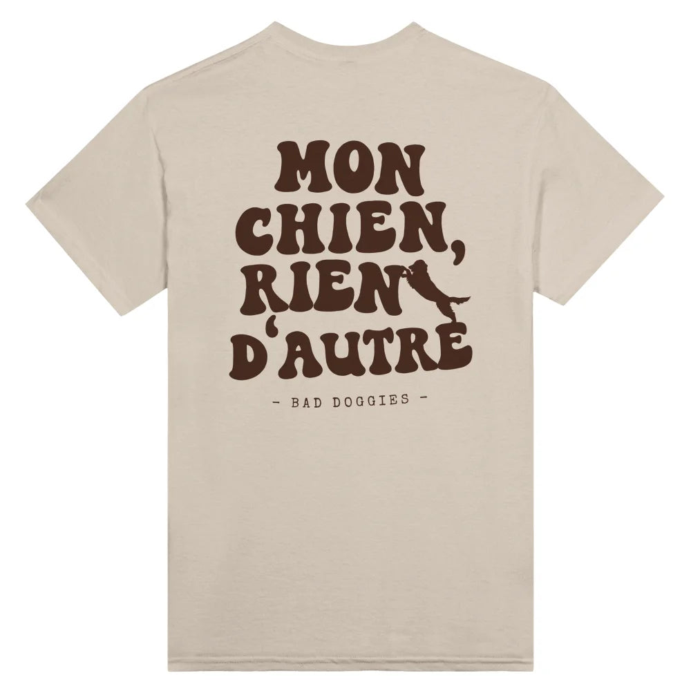 T-shirt Mon Chien Rien D’autre 🧡 𝖆̀ 𝖕𝖊𝖗𝖘𝖔𝖓𝖓𝖆𝖑𝖎𝖘𝖊𝖗 - T-shirt