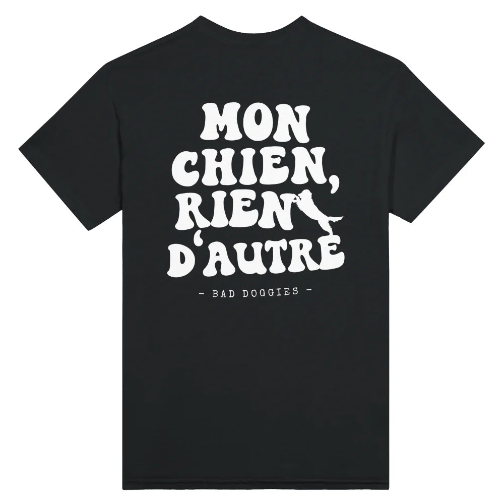 T-shirt Mon Chien Rien D’autre 🧡 𝖆̀ 𝖕𝖊𝖗𝖘𝖔𝖓𝖓𝖆𝖑𝖎𝖘𝖊𝖗 - T-shirt