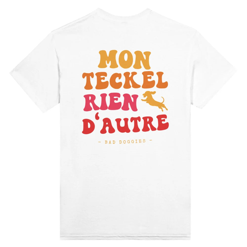 T-shirt Mon Teckel Rien D’autre 🧡 - White comme Walter / S