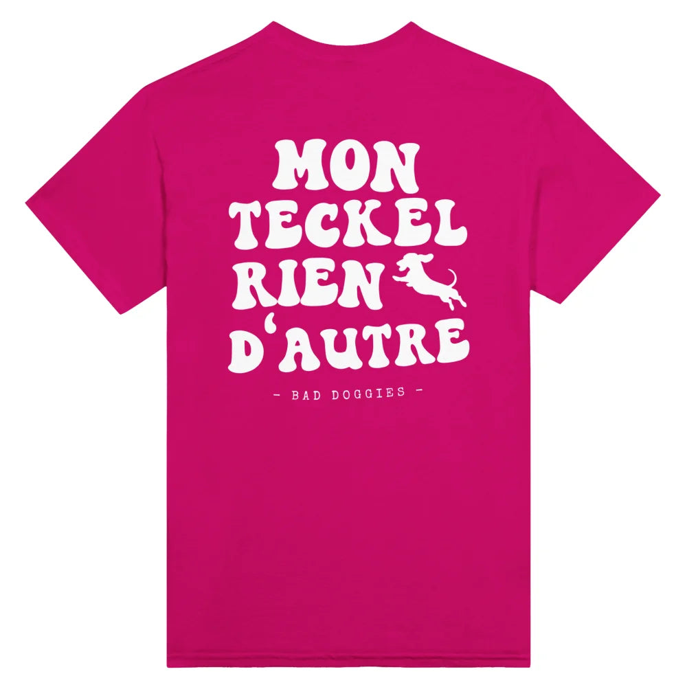 T-shirt Mon Teckel Rien Dāautre š§” - Royal Pink / S T-shirt
