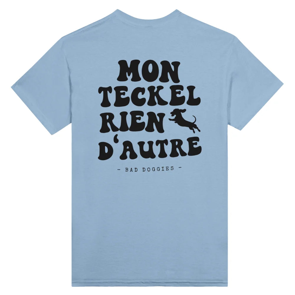 T-shirt Mon Teckel Rien Dāautre š§” - Light Blue / S T-shirt