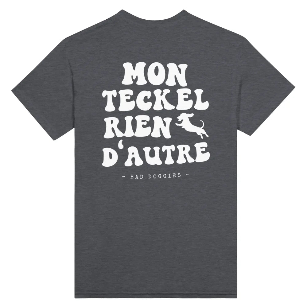 T-shirt Mon Teckel Rien Dāautre š§” - Dark Grey / S T-shirt