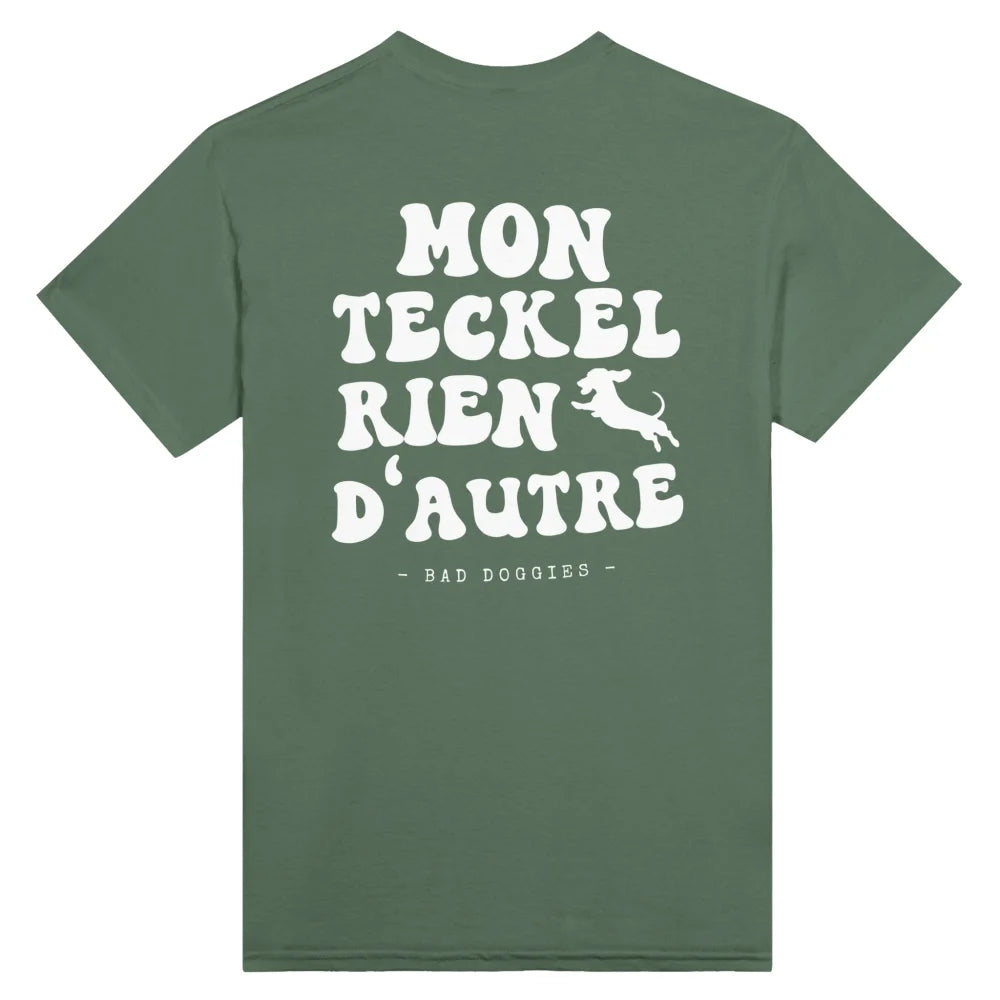 T-shirt Mon Teckel Rien Dāautre š§” - Military Green / S