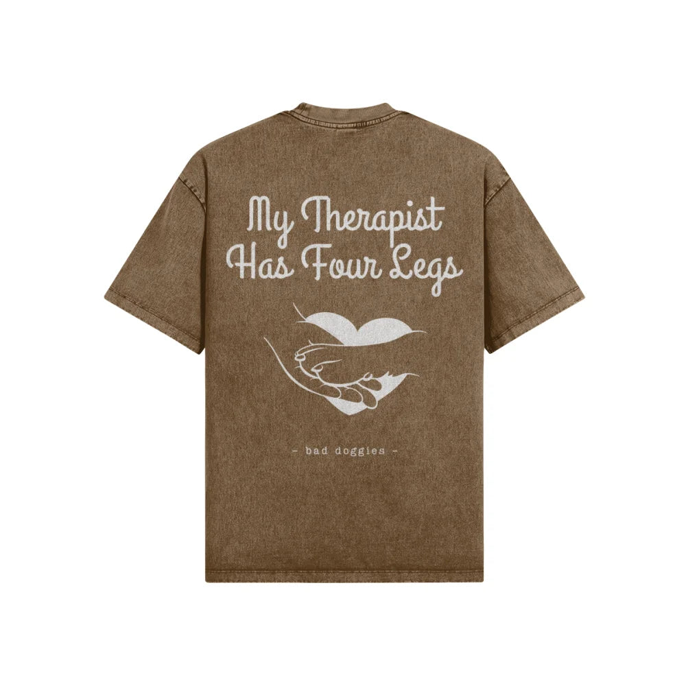 T shirt Oversized My Therapist Has Four Legs XS / Old Brown