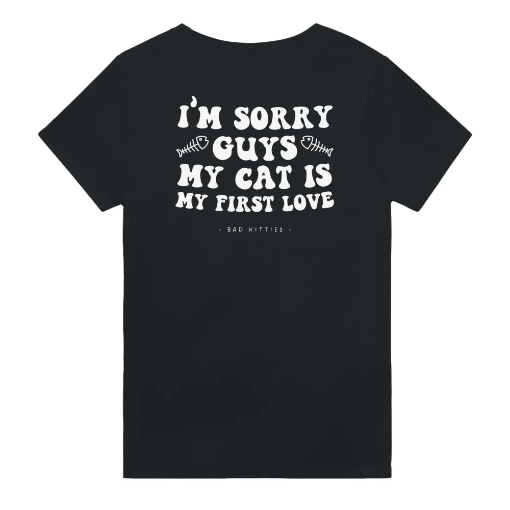 T-shirt Sorry Guys My Cat Is My First Love 💘 - Black Jack