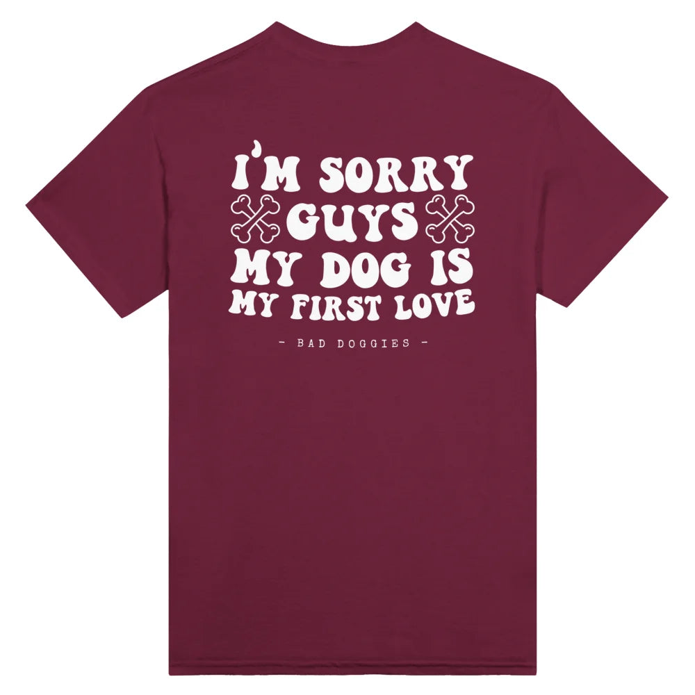 T-shirt 🦴 SORRY GUYS MY DOG IS MY FIRST LOVE 🦴 - Royal