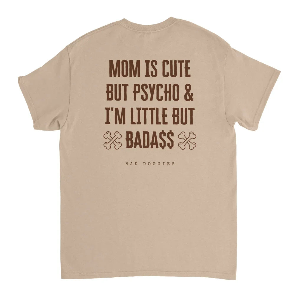 T-shirt 𝕷𝖎𝖙𝖙𝖑𝖊 𝖇𝖚𝖙 𝕭𝖆𝖉𝖆𝖘𝖘 🔥 - Sahara / S T-shirt Little but