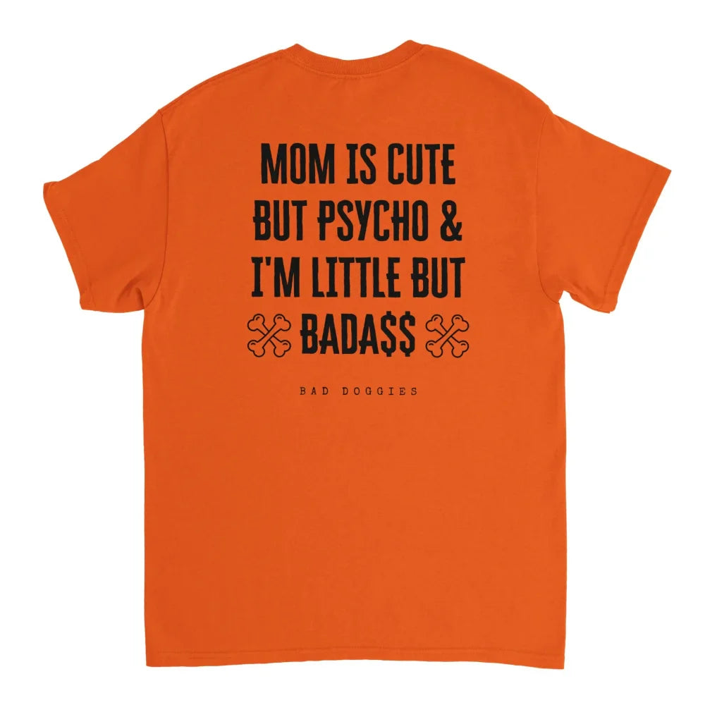 T-shirt 𝕷𝖎𝖙𝖙𝖑𝖊 𝖇𝖚𝖙 𝕭𝖆𝖉𝖆𝖘𝖘 🔥 - Feu / S T-shirt Little but