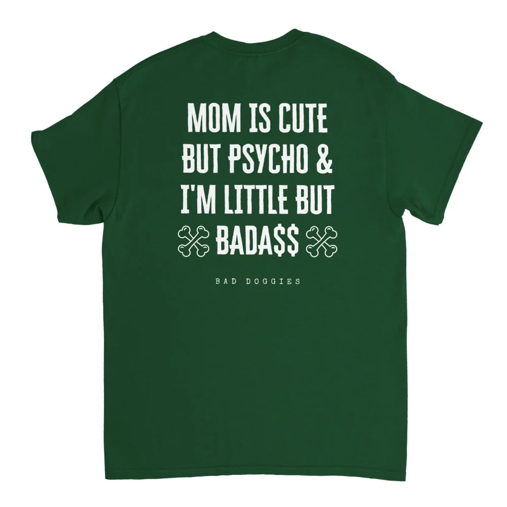 T-shirt 𝕷𝖎𝖙𝖙𝖑𝖊 𝖇𝖚𝖙 𝕭𝖆𝖉𝖆𝖘𝖘 🔥 - Forest Green / S T-shirt