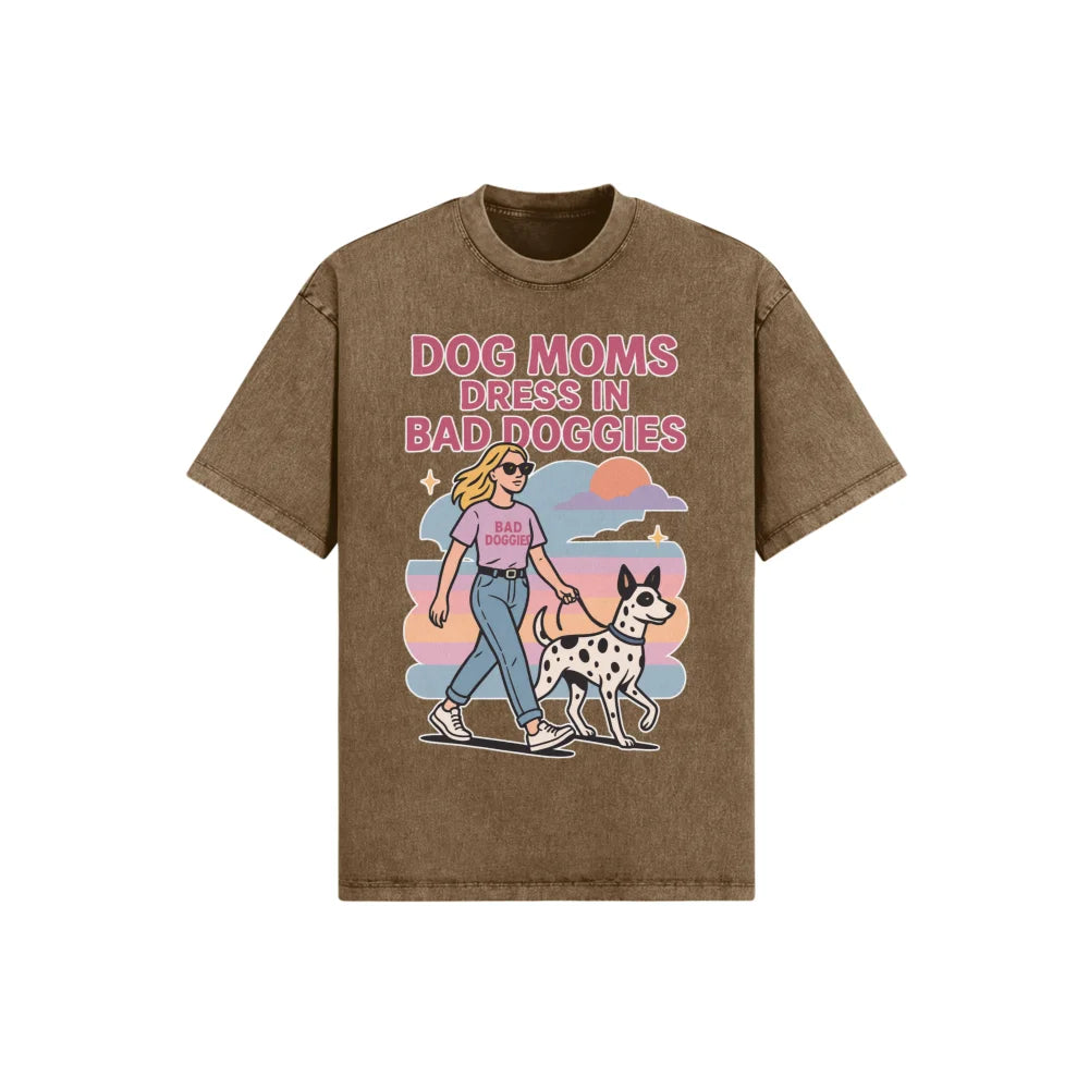 T-shirt Ultra Oversized - ๐ Dog Moms Dress in Bad Doggies ๐