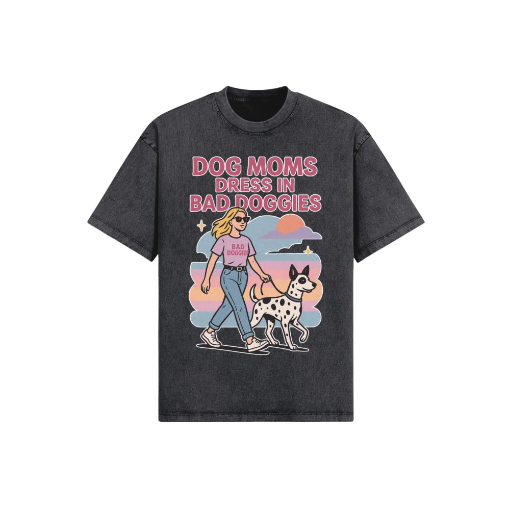 T-shirt Ultra Oversized - 🌈 Dog Moms Dress in Bad Doggies 🐕