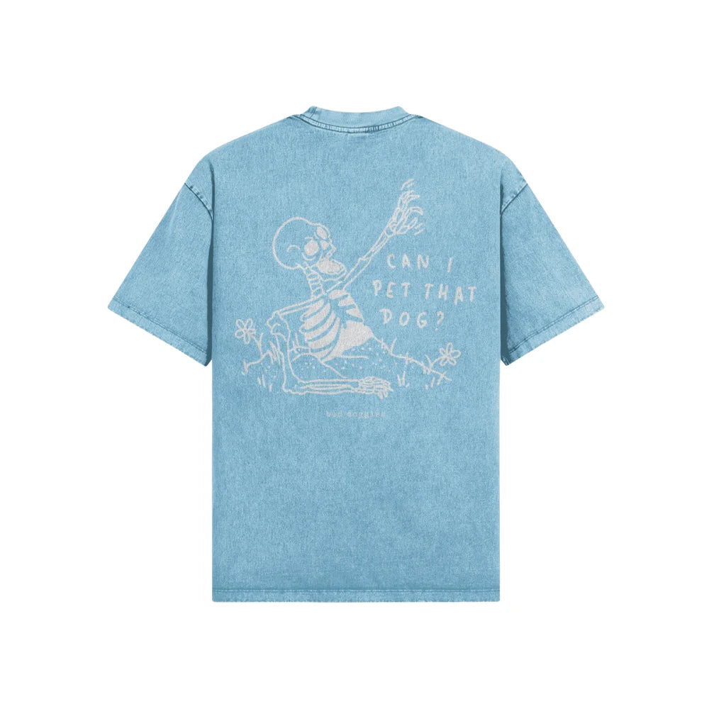 T-shirt Ultra Oversized - Can I Pet That Dog ? 🪦☝️ - Light