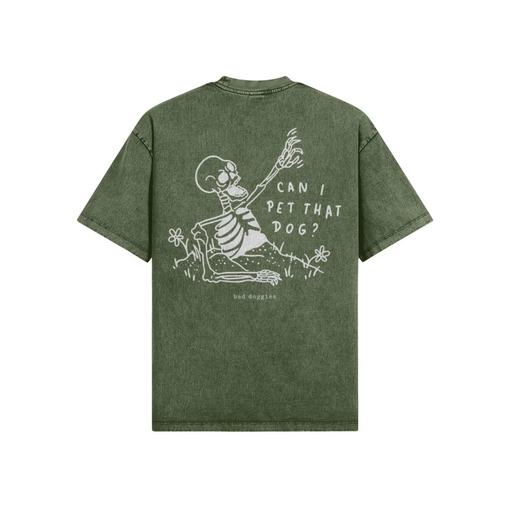 T-shirt Ultra Oversized - Can I Pet That Dog ? 🪦☝️