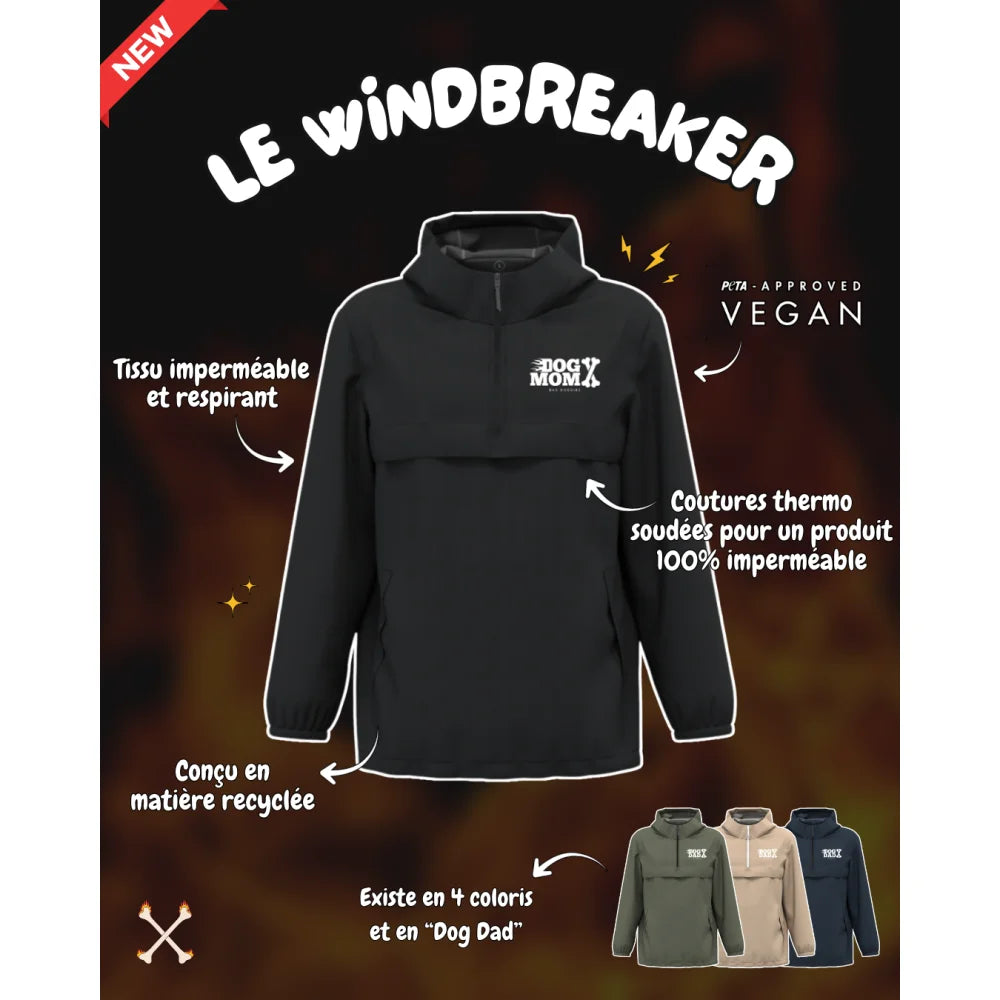 Windbreaker Dog Mom / Dog Dad 🦴🔥 - Windbreaker Dog Mom