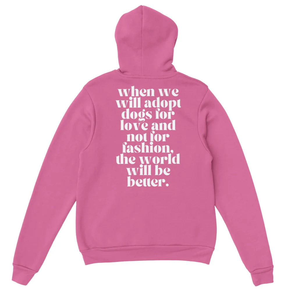 Hoodie ADOPT 4 LOVE <3 - Framboise / S Hoodie ADOPT 4 LOVE