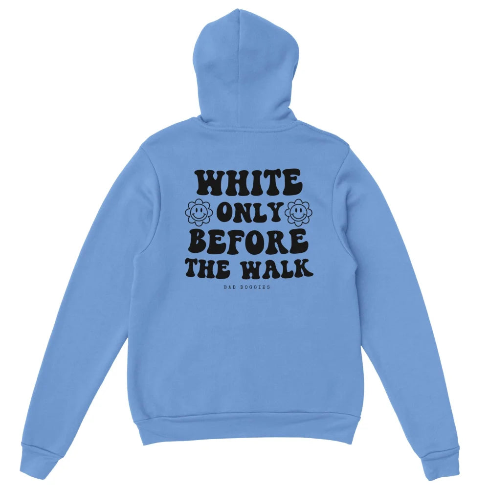 Hoodie ✨ WHITE ONLY BEFORE THE WALK ✨ (16 coloris)