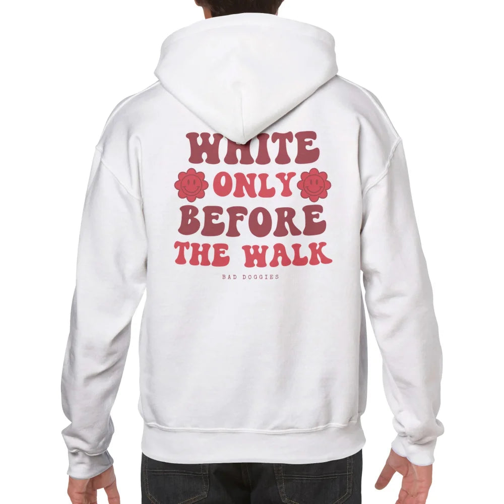 Hoodie 🩷 WHITE ONLY BEFORE THE WALK 🩷 - Hoodie