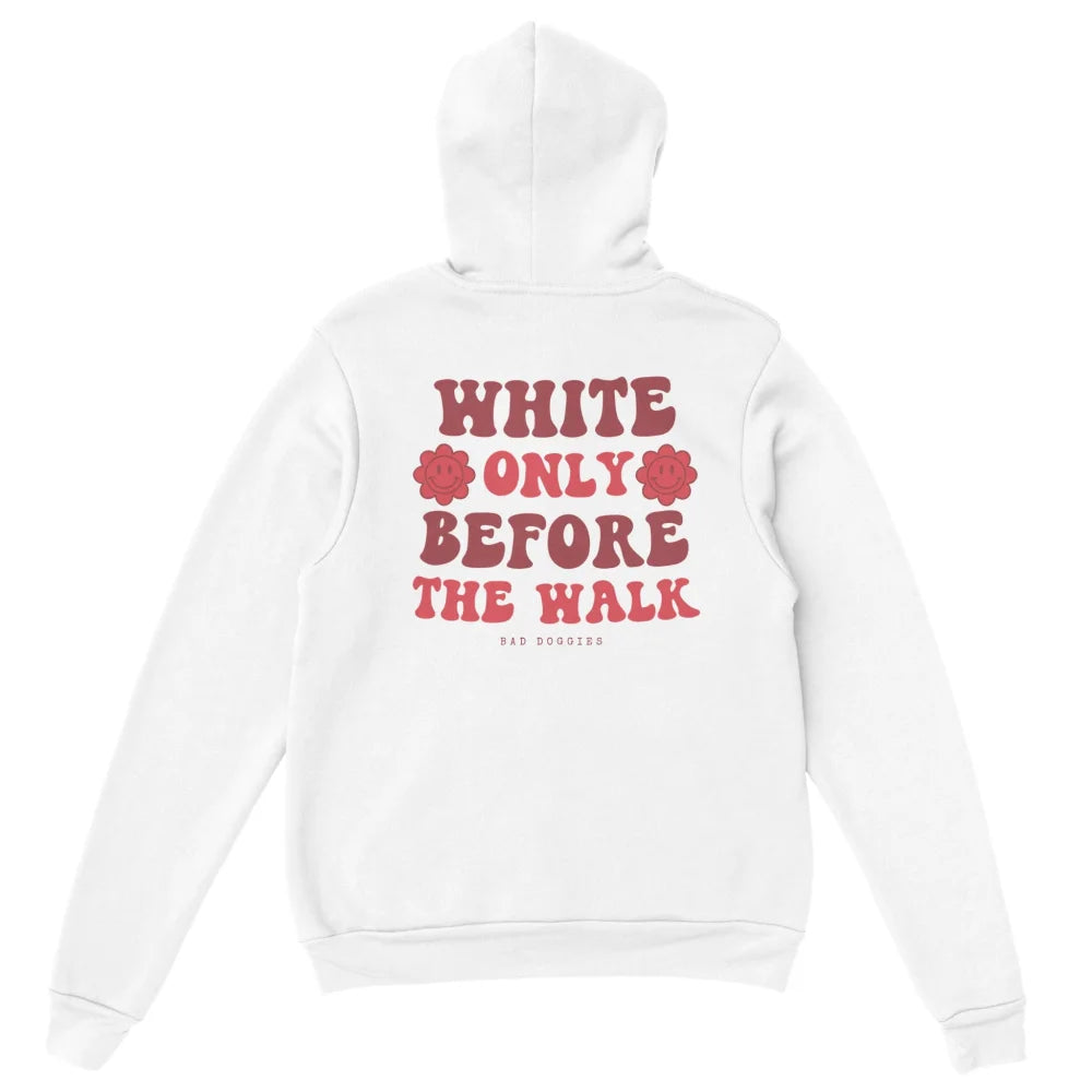 Hoodie 🩷 WHITE ONLY BEFORE THE WALK 🩷 - S Hoodie