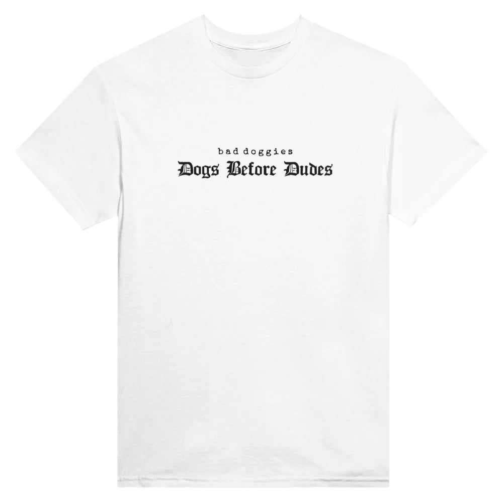 T-shirt BRODÉ - Dogs Before Dudes. ✌️ - White comme Walter