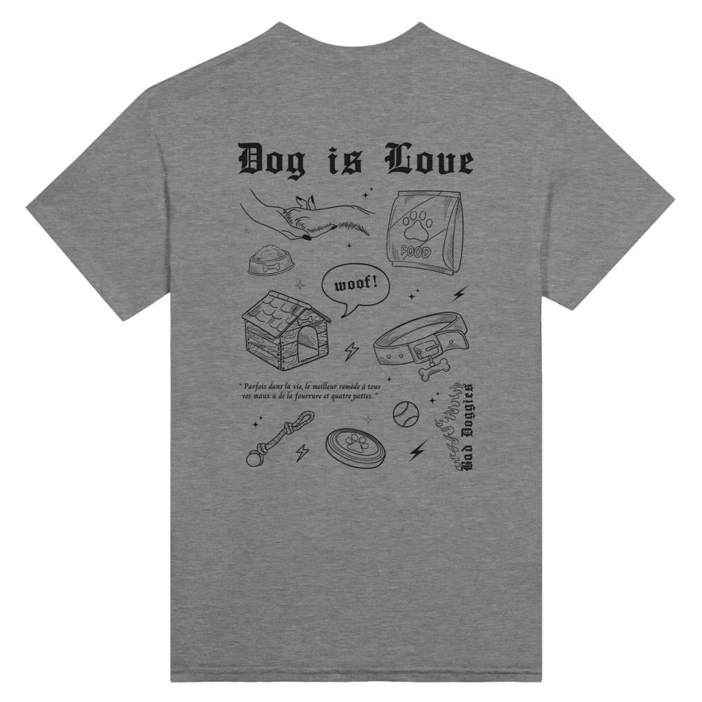 T-shirt DOG IS LOVE. 💞⚡ - Grey Scofield / S T-shirt DOG IS