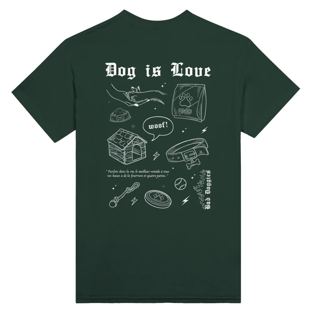 T-shirt DOG IS LOVE. 💞⚡ - Forest Green / S T-shirt DOG IS