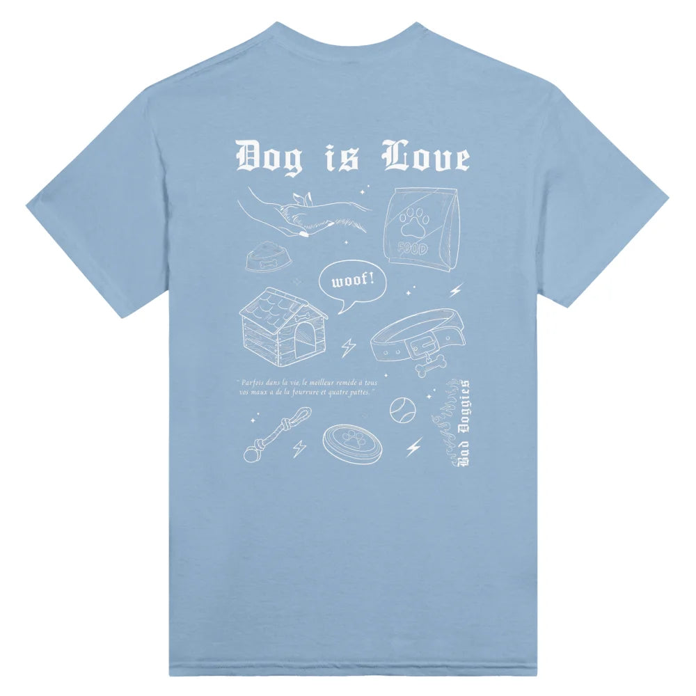 T-shirt DOG IS LOVE. 💞⚡ - Light Blue / S T-shirt DOG IS