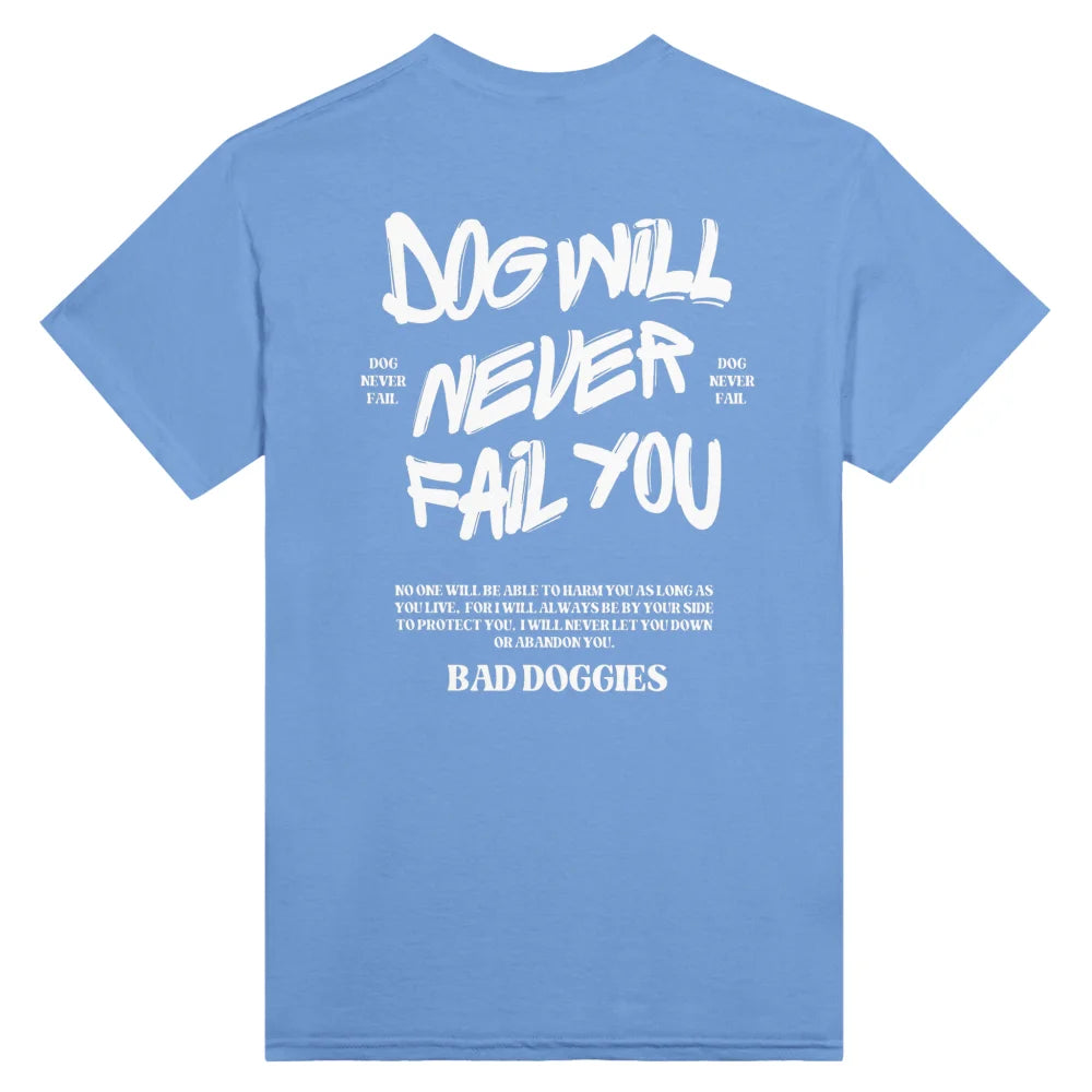 T-shirt DOG WILL NEVER FAIL YOU - Old Blue / S T-shirt DOG