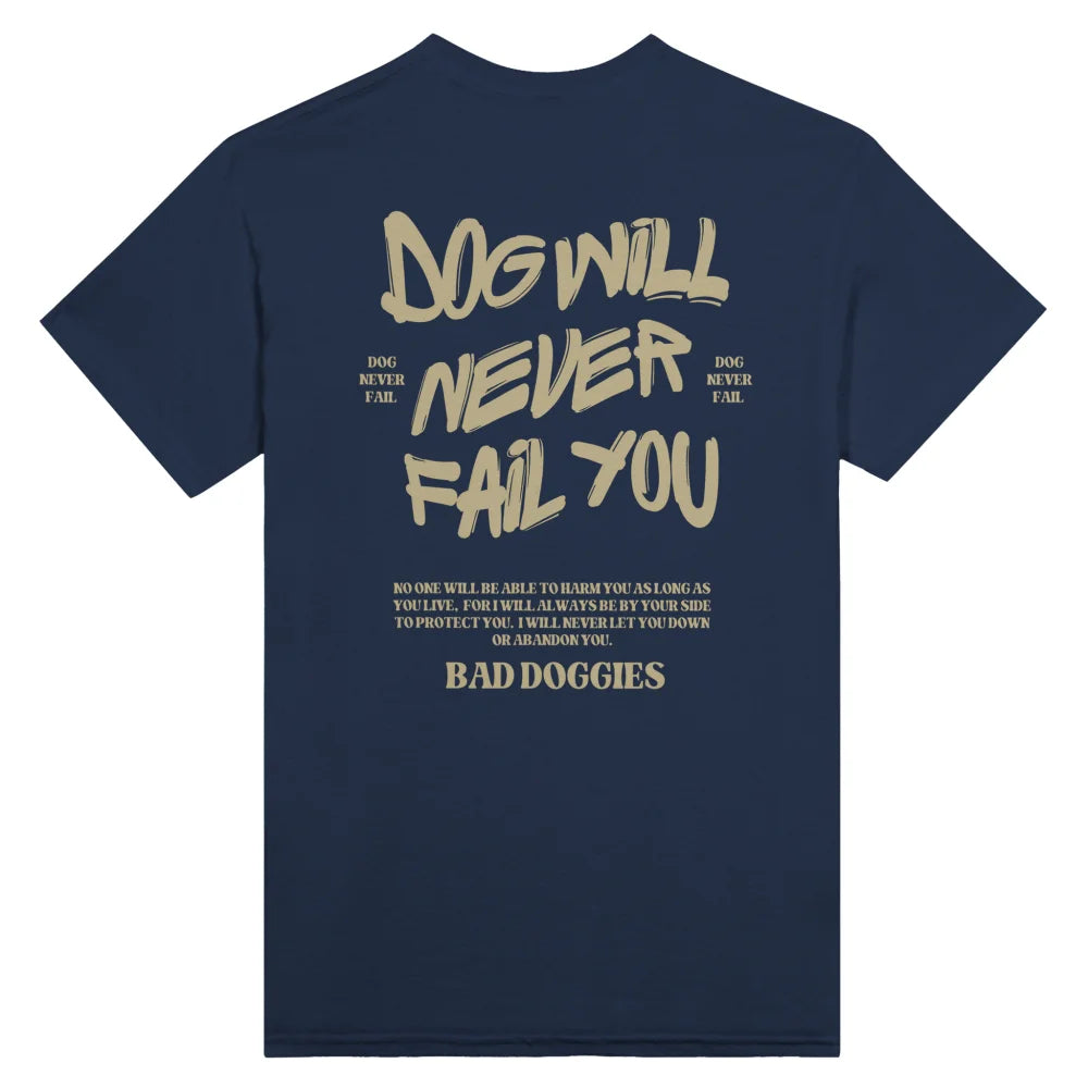 T-shirt DOG WILL NEVER FAIL YOU - Navy / S T-shirt DOG WILL