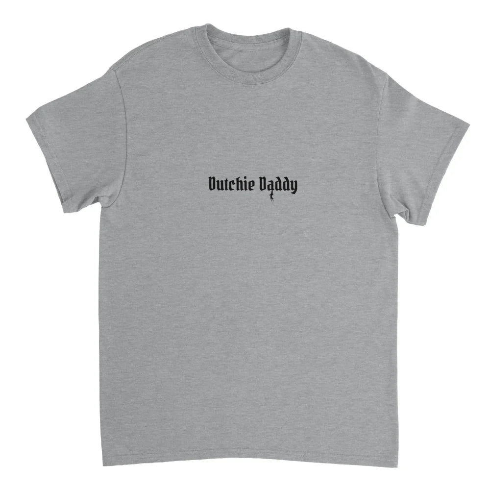 T-shirt gris avec texte ’Dutchie Daddy’ imprimé sur le devant.