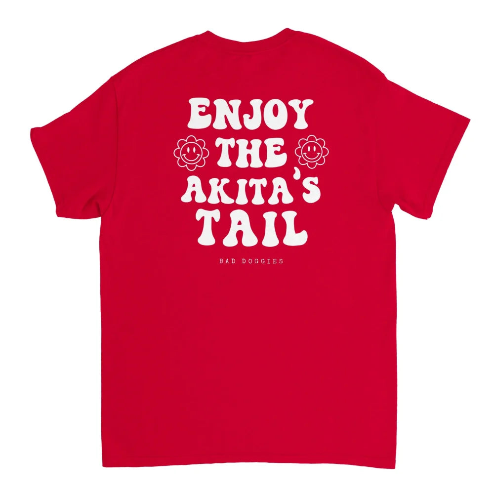 T-shirt Enjoy The Akita’s Tail 🐌 - Bloody Mary / S