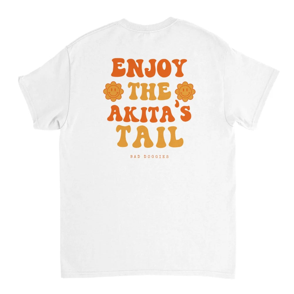 T-shirt Enjoy The Akita’s Tail 🐌 - White comme Walter