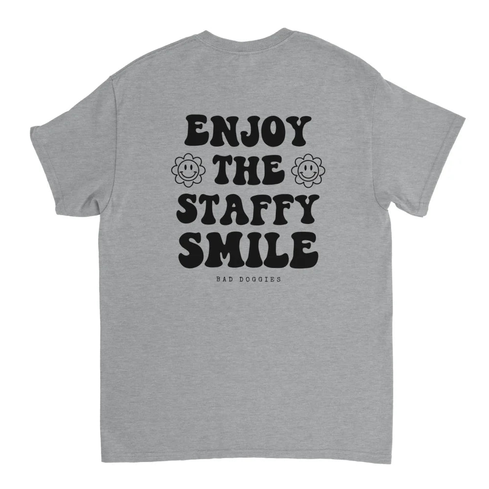 T-shirt ENJOY THE STAFFY SMILE ✨ - 18 coloris - Grey