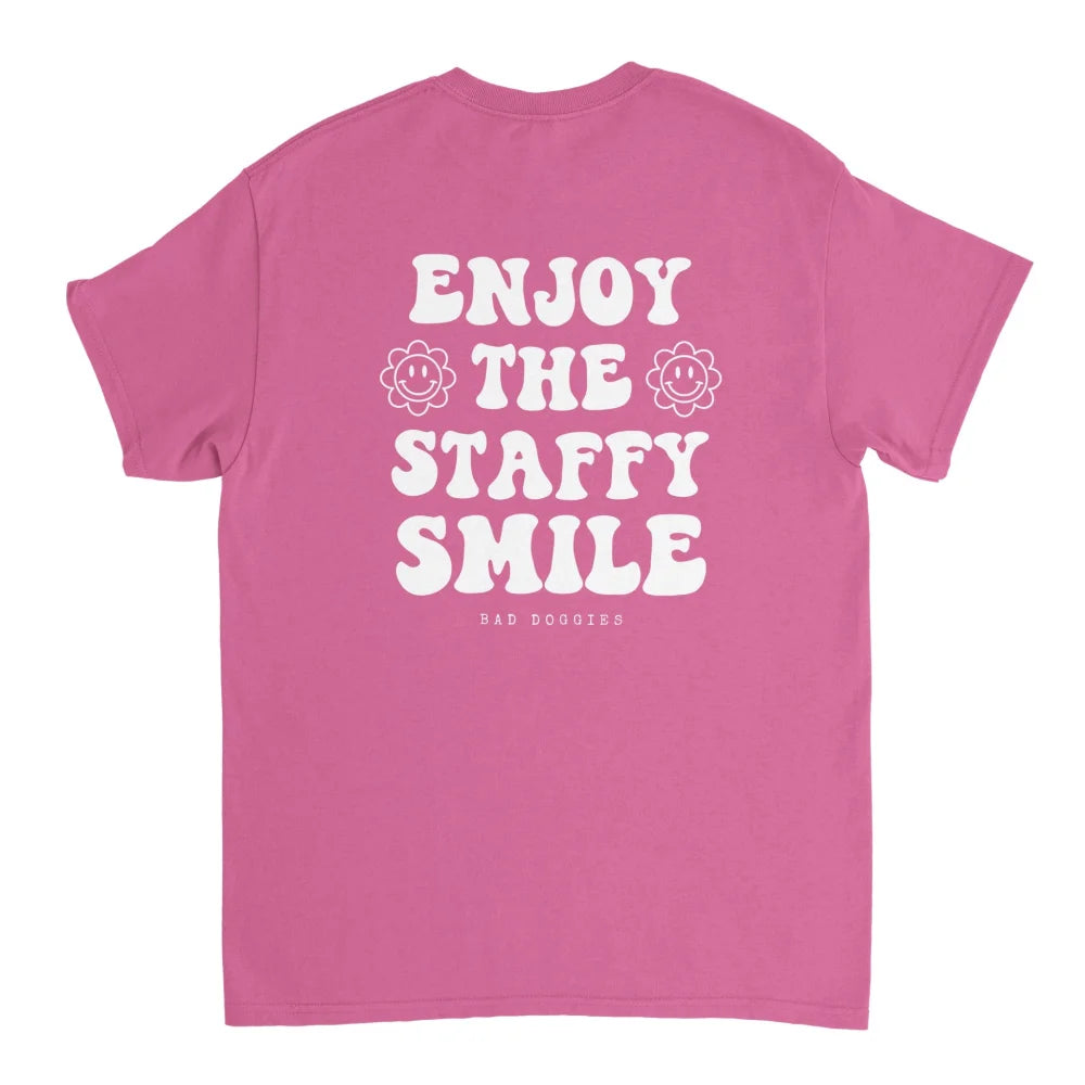 T-shirt ENJOY THE STAFFY SMILE ✨ - 18 coloris - Framboise