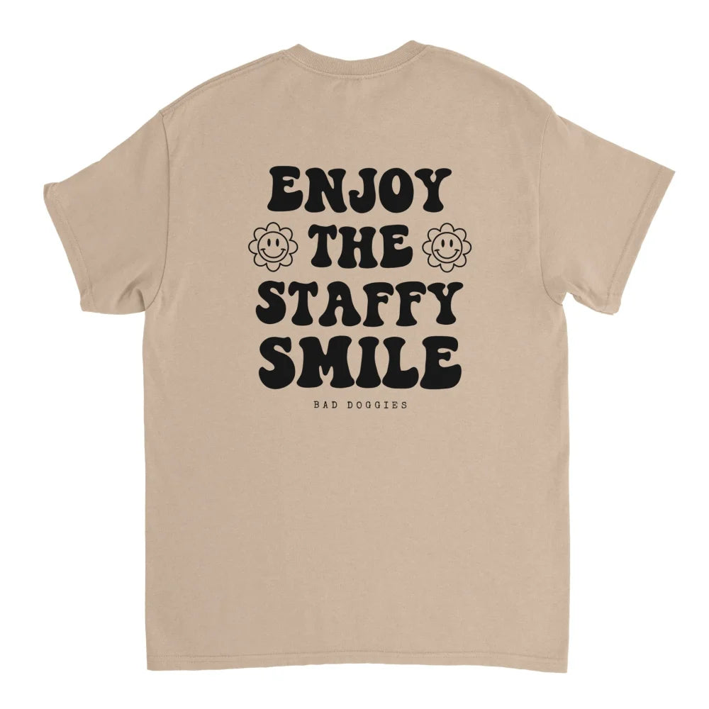 T-shirt ENJOY THE STAFFY SMILE ✨ - 18 coloris - Sahara