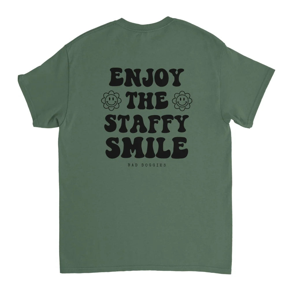 T-shirt ENJOY THE STAFFY SMILE ✨ - 18 coloris - Military