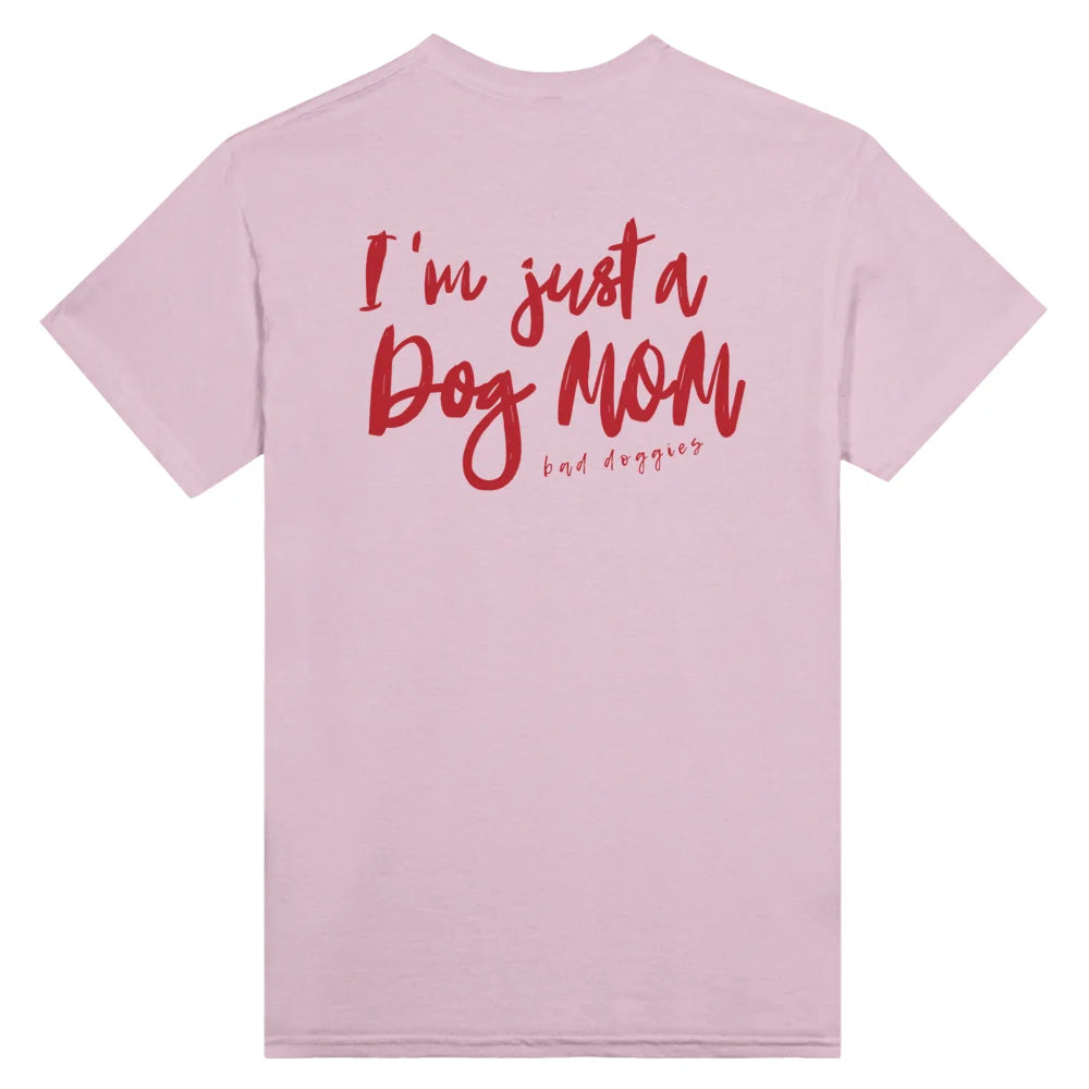 T-shirt I’m just a Dog Mom 💫 - Rose Poudré / S T-shirt I’m