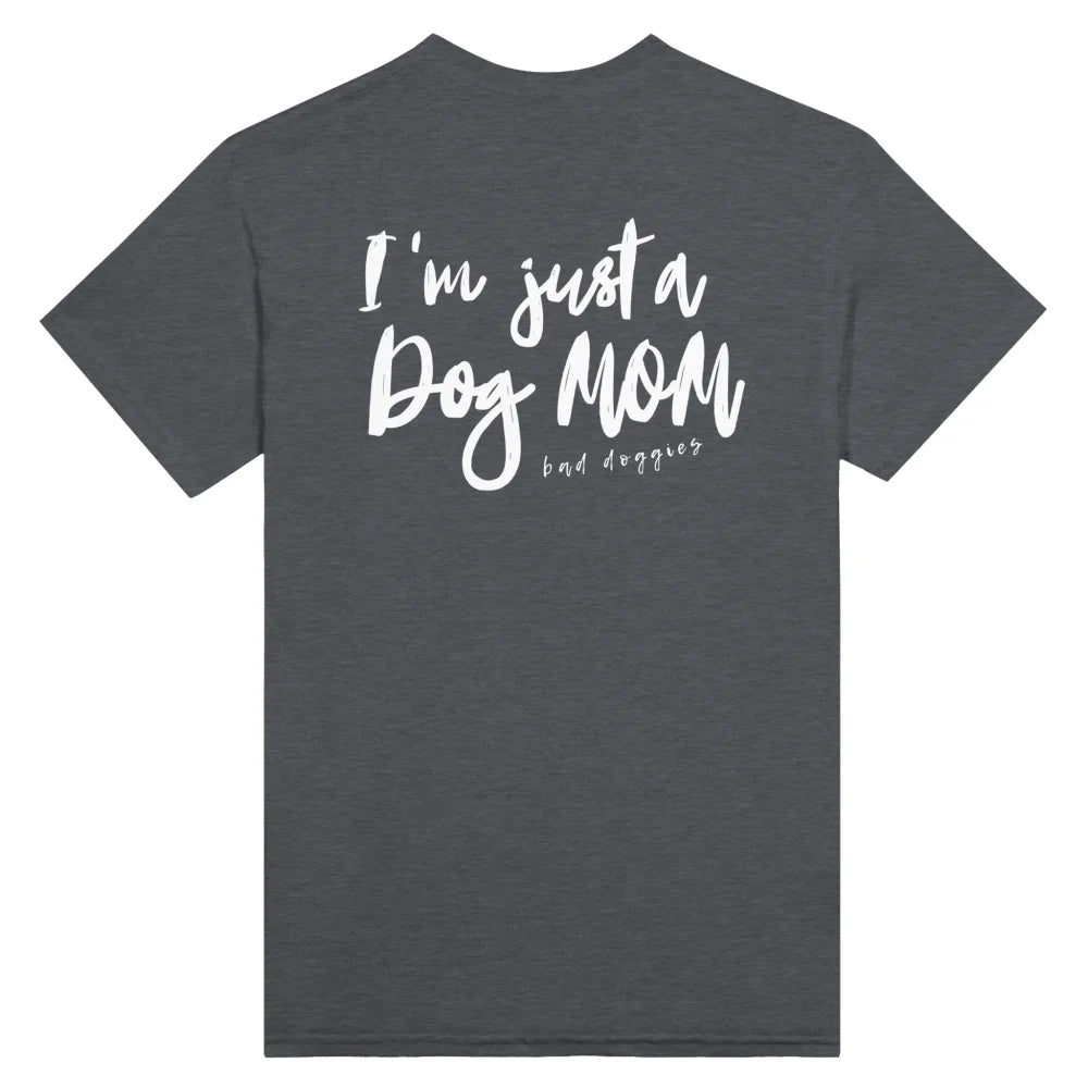 T-shirt I’m just a Dog Mom 💫 - Dark Grey / S T-shirt I’m