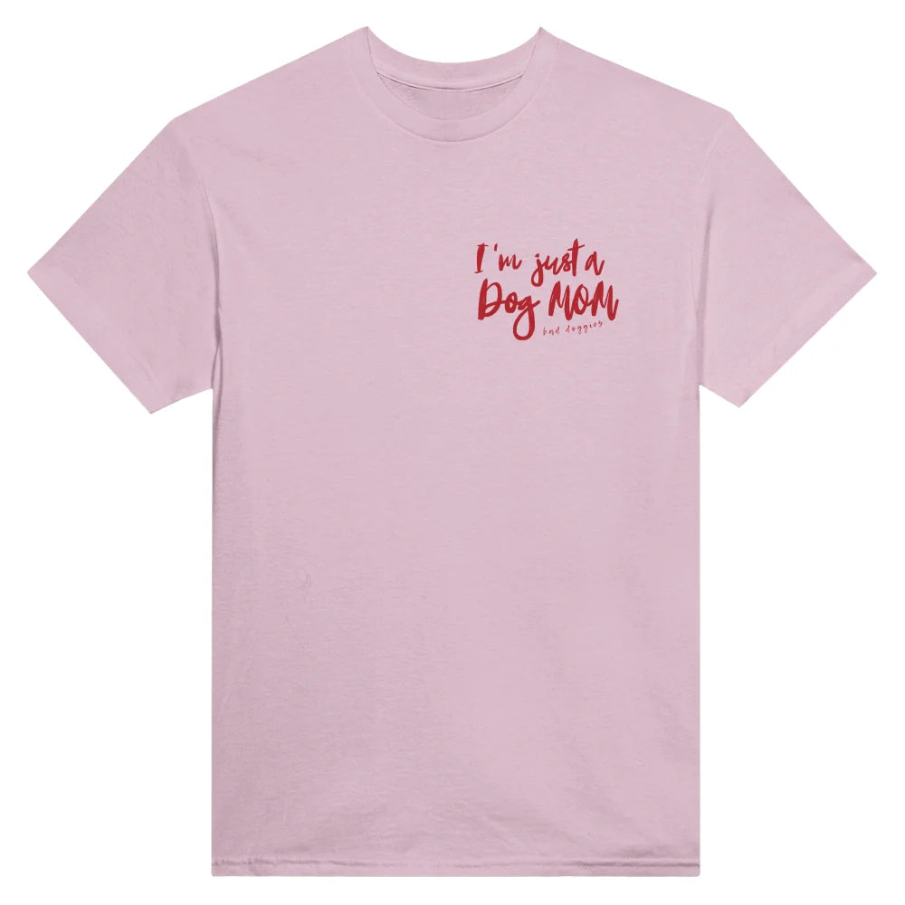 T-shirt I’m just a Dog Mom 💫 - T-shirt I’m just a Dog Mom