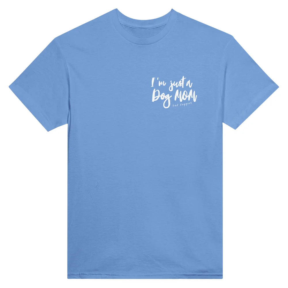 T-shirt I’m just a Dog Mom 💫 - T-shirt I’m just a Dog Mom