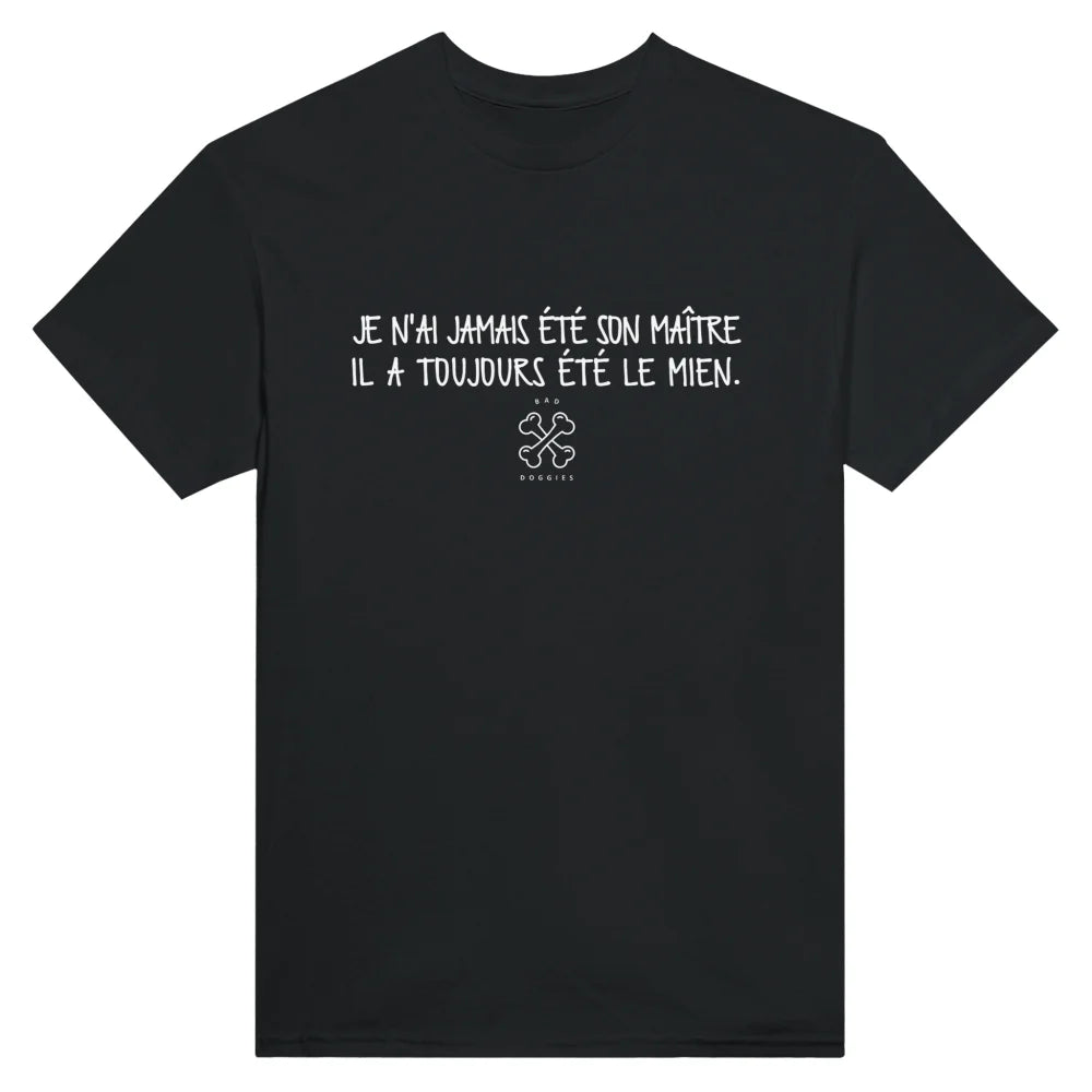 T-shirt JE N’AI JAMAIS ÉTÉ SON MAÎTRE