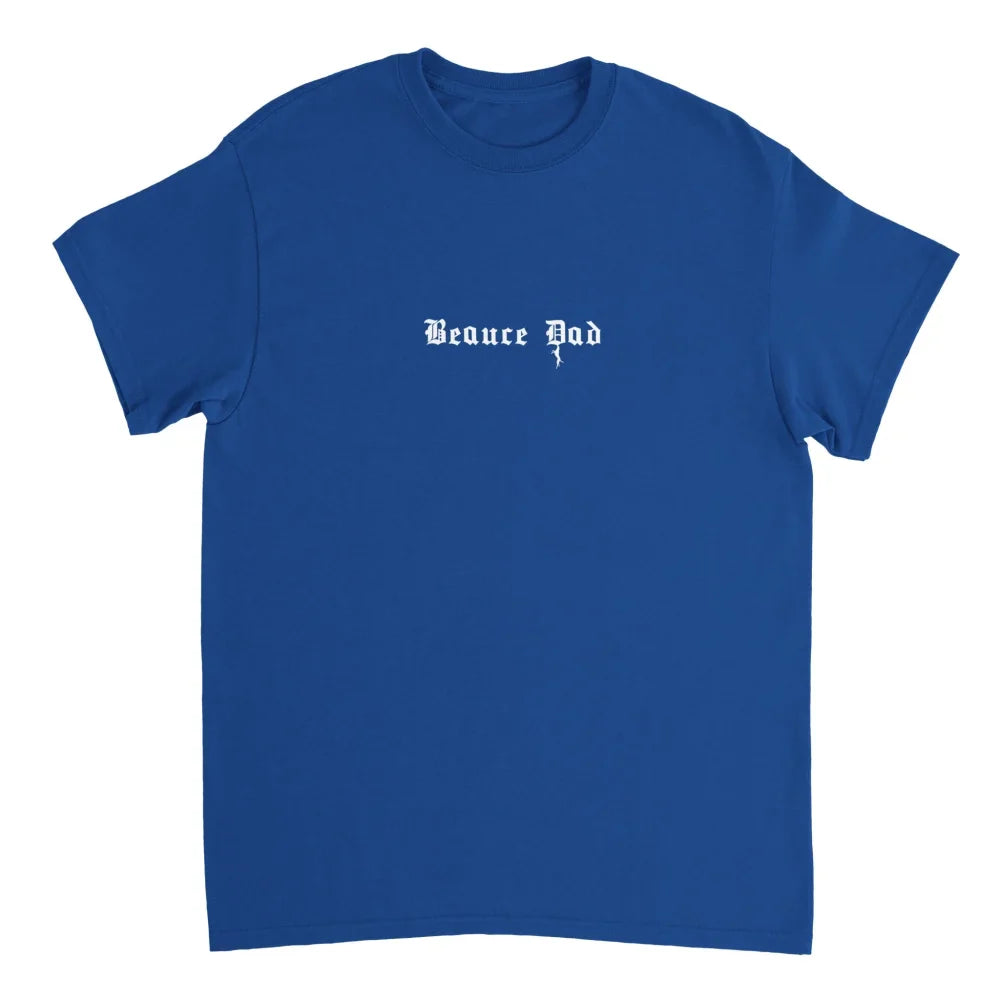 T-shirt bleu avec texte ’Beauce Dad’ imprimé en blanc sur le devant.