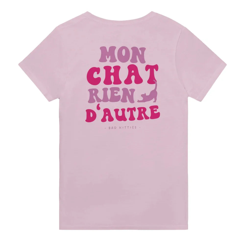 T-shirt Mon Chat Rien D’autre 🧡 - 𝔅𝔞𝔡 𝔎𝔦𝔱𝔱𝔦𝔢𝔰 - Rose Poudré