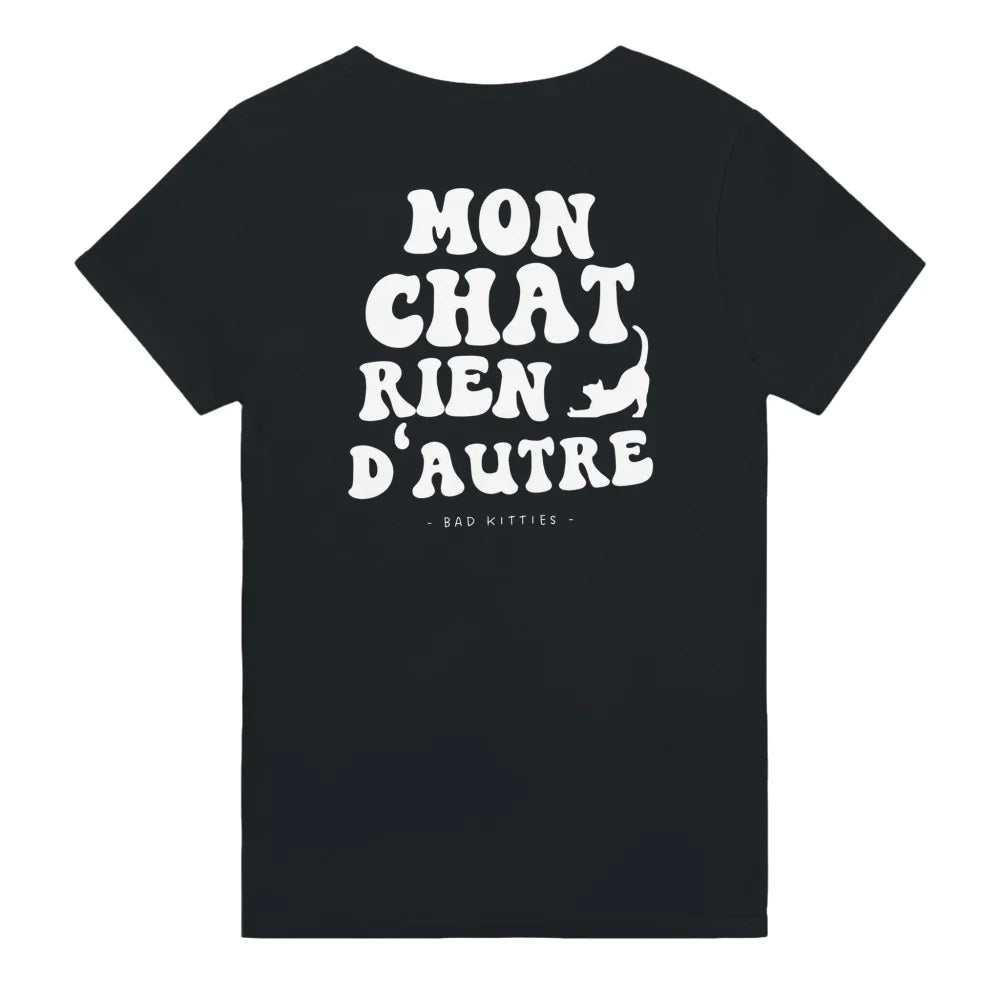 T-shirt Mon Chat Rien D’autre 🧡 - 𝔅𝔞𝔡 𝔎𝔦𝔱𝔱𝔦𝔢𝔰 - Black Jack